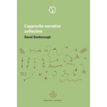 Arpentage « l’approche narrative collective » de David Denborough